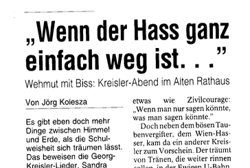Zeitungsausschnitt: „Wenn der Hass ganz einfach weg ist…“ – Wehmut mit Biss: Kreisler-Abend im Alten Rathaus